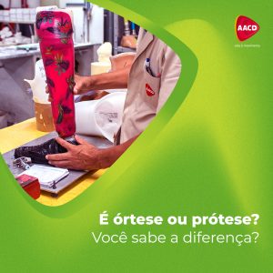Você já confundiu órtese com prótese?