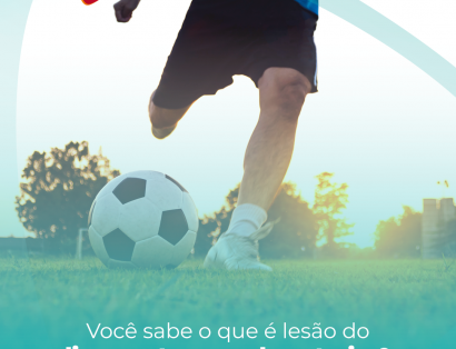 Você sabe o que é Lesão do Ligamento Cruzado Anterior?