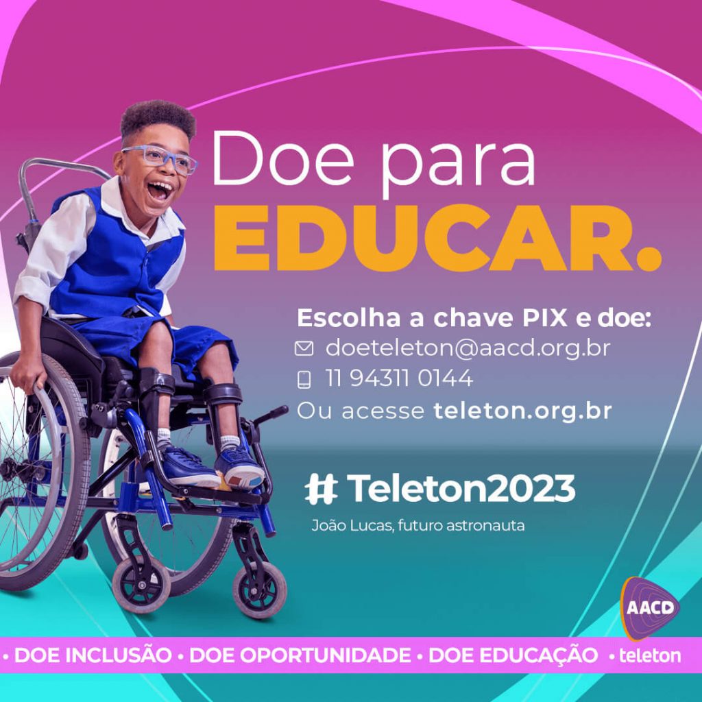 Campanha AACD Teleton 2023: Doe para INCLUIR