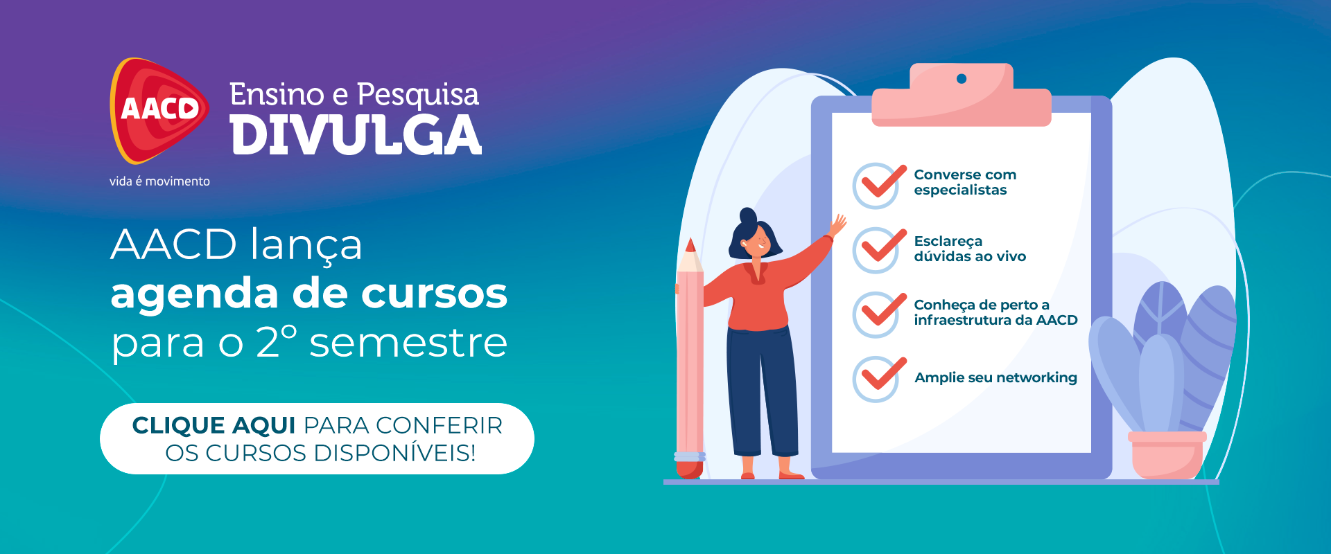 AACD abre inscrições para cursos com especialistas no segundo semestre