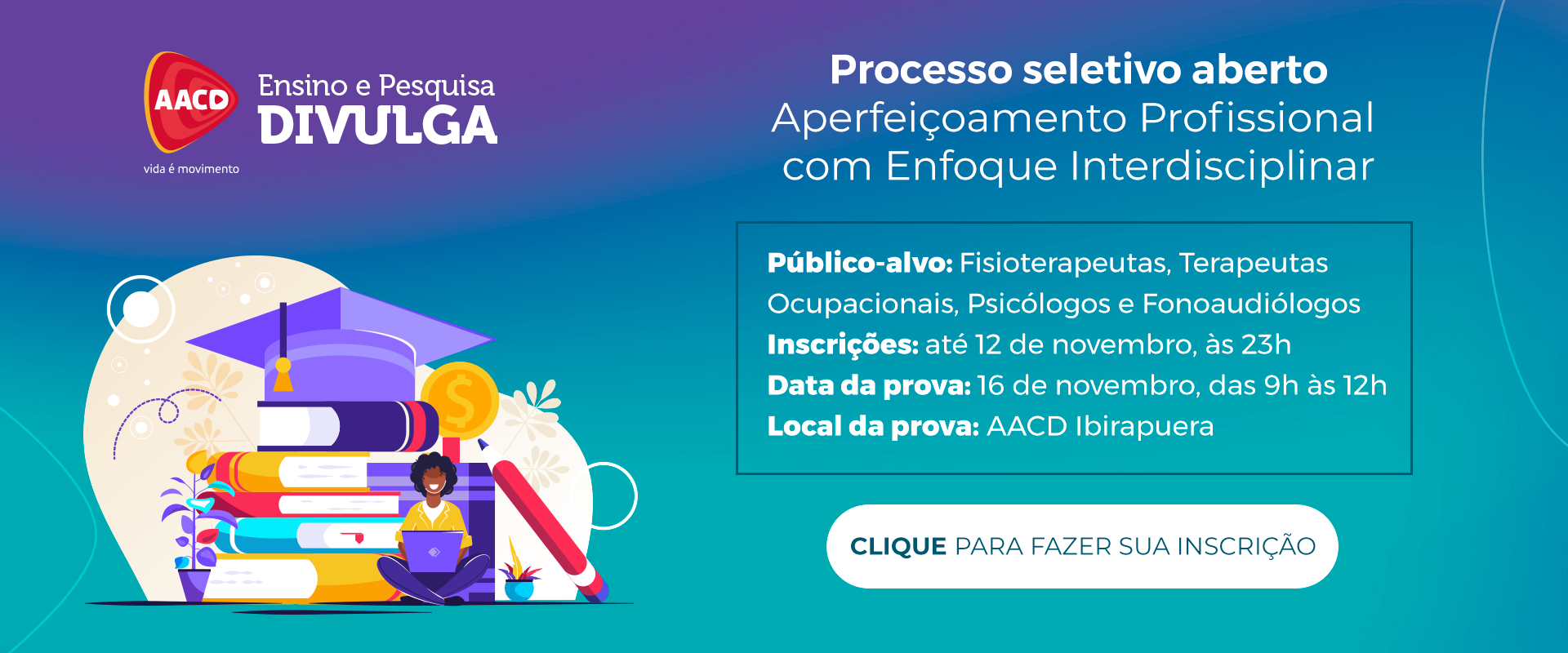 AACD abre inscrições para processo seletivo de Aperfeiçoamento Profissional com Enfoque Interdisciplinar